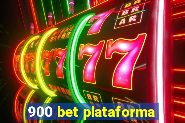 900 bet plataforma